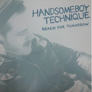 画像: Handsomeboy Technique / Reach For Tomorrow (7inch) ラスト 未 D4380