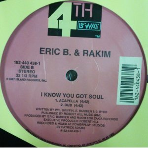 画像: $ Eric B. & Rakim / I Know You Got Soul (162 440 438-1) D4432-6-6