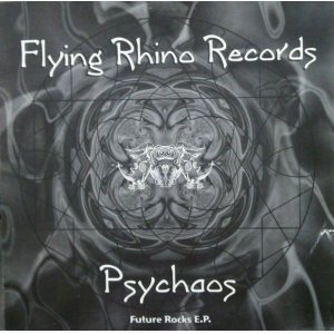 画像: Psychaos / Future Rocks E.P 最終 D4457 未