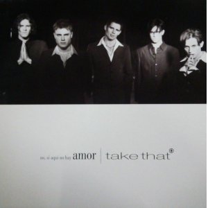 画像: Take That / No, Si Aqui No Hay Amor D4594