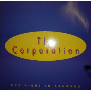 画像: $ The Corporation / One Night In Bangkok (CNT 21-08) YYY232-2509-4-4