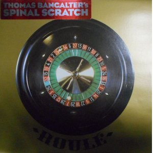 画像: $ Thomas Bangalter / Spinal Scratch (Roulé 302) Roule 302 YYY236-2589-2-2 後程済