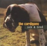 画像: $ The Cardigans / Sick & Tired (PO 336) 7inch YYS107-4-4