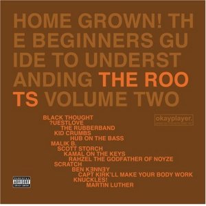 画像: $$ The Roots / Home Grown! The Beginner's Guide To Understanding The Roots, Volume Two (B0005671-01) YYY0-518-1-1