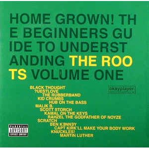 画像: $ The Roots / Home Grown! The Beginner's Guide To Understanding The Roots, Volume One (B0005670-01) YYY0-519-1-1+