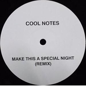 画像: %% Cool Notes / Make This A Special Night (Remix) CNR-68 YYY268-3110-1-1