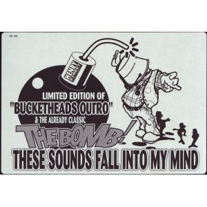 画像: $$ The Bucketheads / Bucketheads Outro & The Already Classic The Bomb! (These Sounds Fall Into My Mind) HS 189 YYY284-3361-7-7