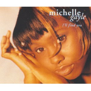 画像: $ Michelle Gayle / I'll Find You (74321 24776 1) YYY290-2477-5-5