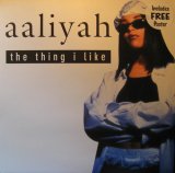 画像: $$ Aaliyah / The Thing I Like (JIVE T 382)  YYY294-3536-4-5+