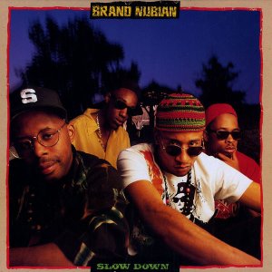 画像: $$ Brand Nubian / Slow Down (7559-66568-0) YYY299-3613-4-4