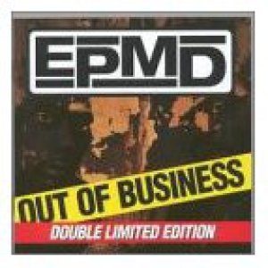 画像: $$ EPMD / Out Of Business (314 538 256-1) YYY303-3810-4-4+1