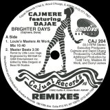 画像: $ Cajmere Featuring Dajae / Brighter Days (Remixes) CAJ 204-1 (2枚組) YYY316-4011-9-9 シールド　後程済