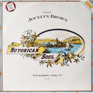 画像: $ Nuyorican Soul Featuring Jocelyn Brown / It's Alright, I Feel It! (A.M.) Talkin' Loud 574 271-1 (TLX 22) Y5F-?