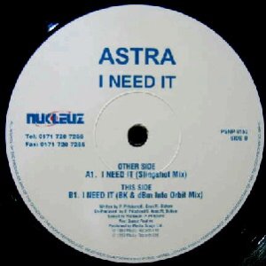 画像: ASTRA / I NEED IT　　未  原修正