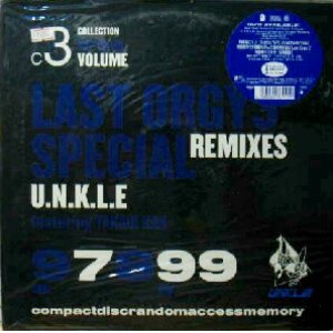 画像: U.N.K.L.E / LAST ORGY 3 SPECIAL REMIXES