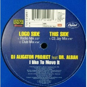 画像: DJ Aligator Project Featuring Dr. Alban / I Like To Move It 未  原修正