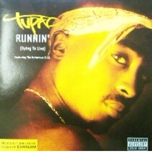 画像: $ Tupac Featuring The Notorious B.I.G. / Runnin' (Dying To Live) 9861687 YYY299-3623-2-2