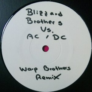 画像: Blizzard Brothers VS. AC / DC / Thunderstruck Warp Brother's Remix 未 YYY160-2272-5-11  原修正