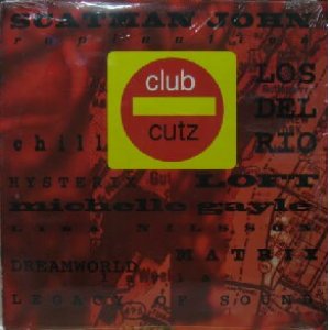 画像: $ V.A. / CLUB CUTZ (07863 66745-1) US (2LP) SCATMAN、MACARENA 2枚組 残少 YYY56-1224-4-4