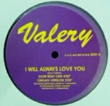 画像: %% Valery / I Will Always Love You (MIX 800) 国内盤 (紫) YYY59-1278-2-5 後程済