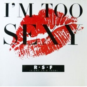 画像: Right Said Fred / I'm Too Sexy 未