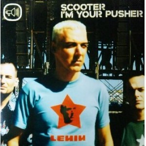 画像: SCOOTER / I'M YOUR PUSHER 未