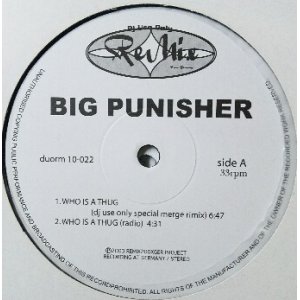 画像: BIG PUNISHER / WHO IS A THUG dj use only special merge rimix