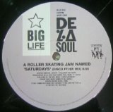 画像: $ De La Soul / A Roller Skating Jam Named 'Saturdays' (BLRT 55) UK (BLR T55) YYY188-2840-10-18 後程済