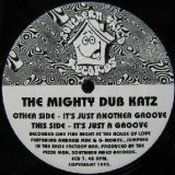 画像: $ THE MIGHTY DUB KATZ / IT'S JUST ANOTHER GROOVE (ECB 7) YYY-359-4521-2-8