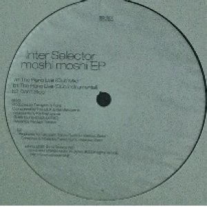 画像: INTER SELECTOR / MOSHI MOSHI EP (SG-007) Y? 在庫未確認