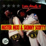 画像: MISTER MIXI & SKINNY SCOTTY / I CAN HANDLE IT