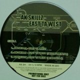 画像: AK SKILLZ / EAST TA WEST