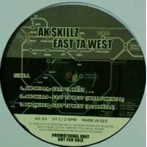 画像: AK SKILLZ / EAST TA WEST