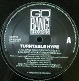 画像: Turntable Hype / I'll Bass You / Turntable Hype