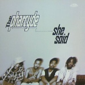 画像: The Pharcyde / She Said