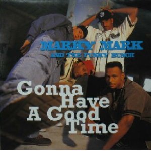 画像: MARKY MARK AND THE FUNKY BUNCH / GONNA HAVE A GOOD TIME (GERMANY)  原修正