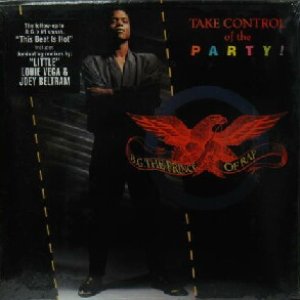 画像: B.G. THE PRINCE OF RAP / TAKE CONTROL OF THE PARTY