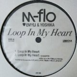画像: M-flo EMYLI & YOSHIKA / LOOP IN MY HEART 未