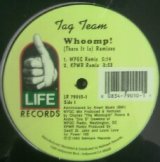 画像: Tag Team / Whoomp! (There It Is) Remixes