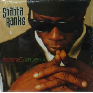 画像: SHABBA RANKS / ROOTS & CULTURE