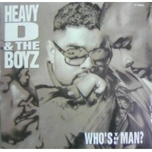 画像: $ Heavy D. & The Boyz / Who's The Man? (UPT12-54545) 原修正 Y10? 在庫未確認