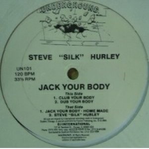 画像: $ Steve "Silk" Hurley / Jack Your Body (UN101) YYY315-4001-7-7+