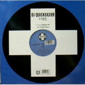 画像: DJ QUICKSILVER / FREE　　未  原修正