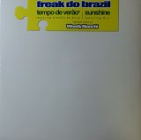 画像: Freak Do Brazil Feat. Claudia Da Silva / Tempo De Verao 未  原修正