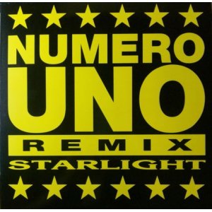 画像: Starlight / Numero Uno (Remix) 