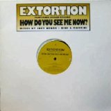 画像: EXTORTION / HOW DO YOU SEE ME NOW?　　未  原修正