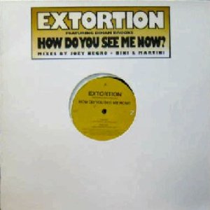 画像: EXTORTION / HOW DO YOU SEE ME NOW?　　未  原修正