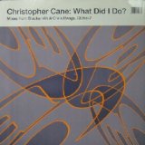 画像: $ CHRISTOPHER CANE / WHAT DID I DO ? (CLUBA-7) Y14-4F-5A3