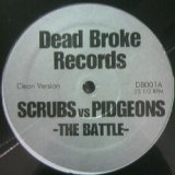 画像: %% SCRUBS VS PIDGEONS - THE BATTLE - (DB001) YYY29-581-3-30  原修正