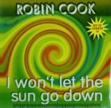 画像: Robin Cook / I Won't Let The Sun Go Down